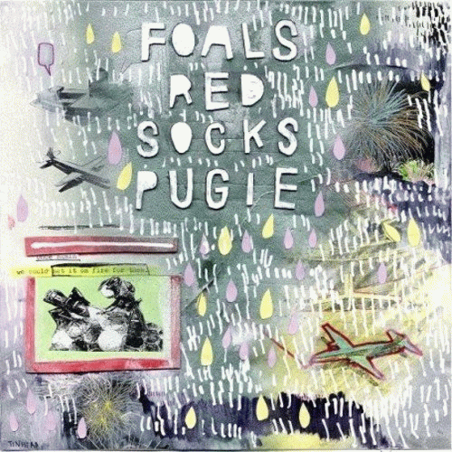 Foals : Red Socks Pugie